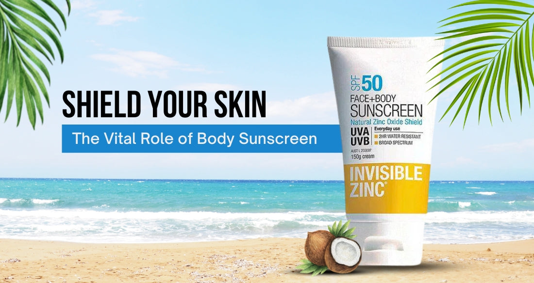 Shield Your Skin: The Vital Role of Body Sunscreen